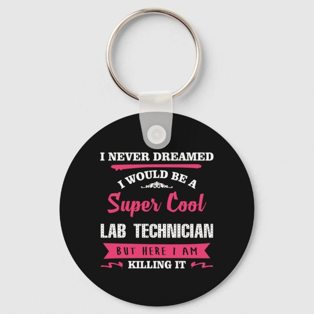 Super Cool Lab Technician Key Ring (Front)