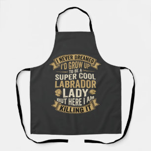 Super Cool Labrador Lady Dog Lover Apron