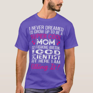 Super Cool Mom Of A Freaking Awesome Food retro T-Shirt