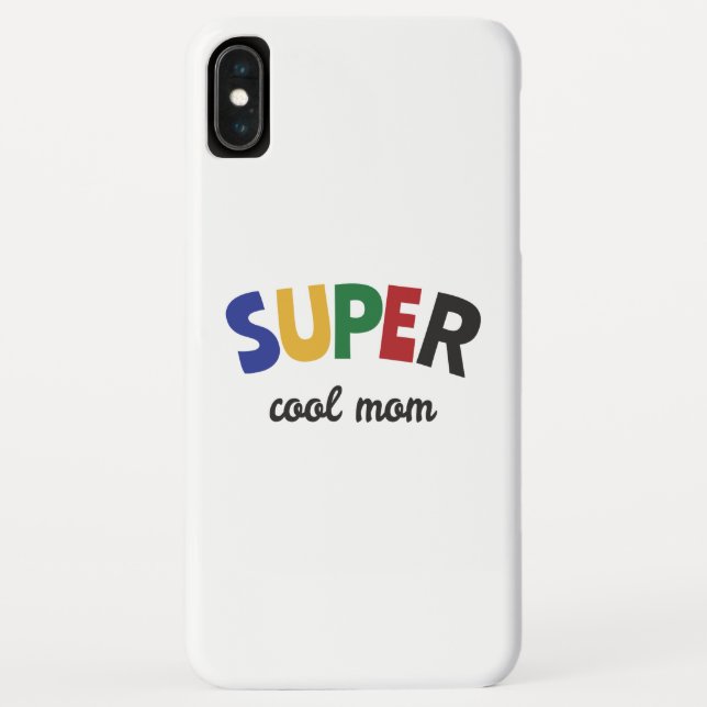 Super cool mum Case-Mate iPhone case (Back)