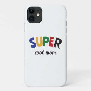 Super cool mum iPhone 11 case