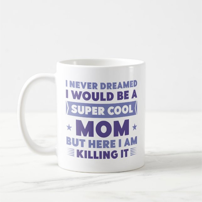 Super Cool Mum Coffee Mug (Left)