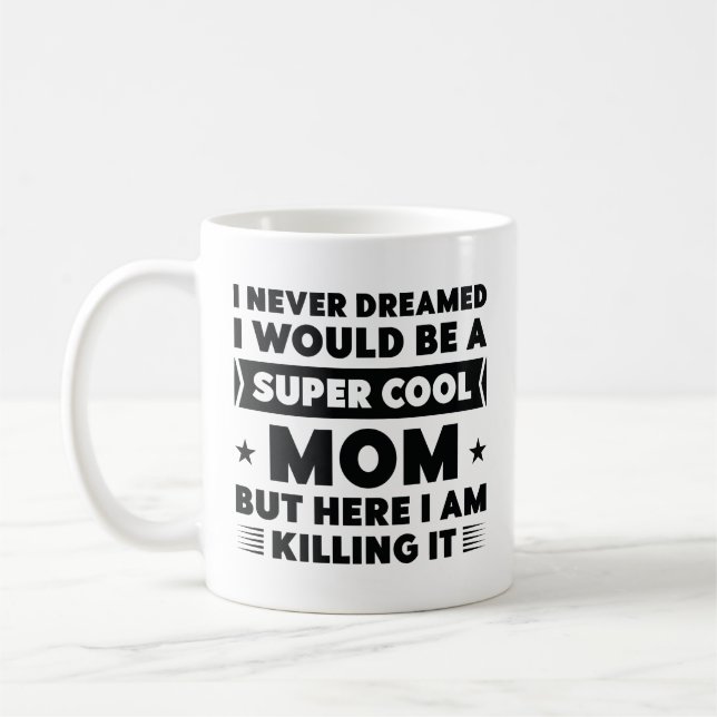 Super Cool Mum Coffee Mug (Left)
