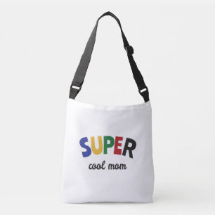 Super cool mum crossbody bag