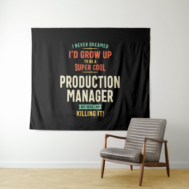 Super Cool Production Manager Tapestry (In Situ (Horizontal))