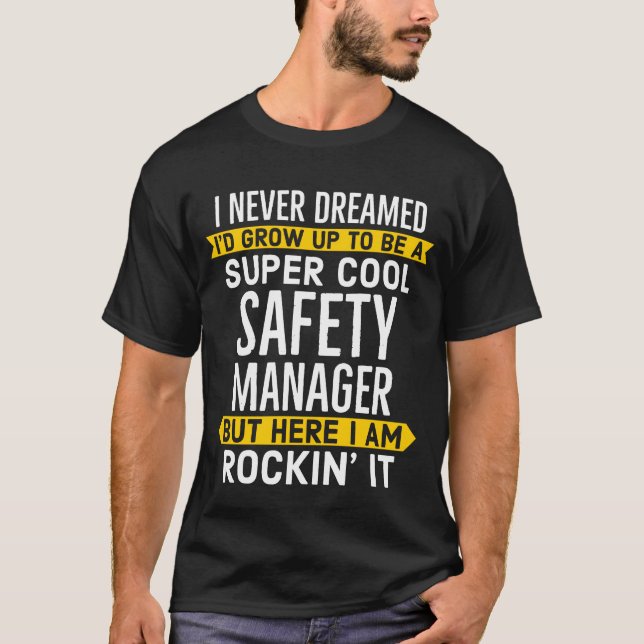 Super Cool Safety Manager Gift T-Shirt (Front)