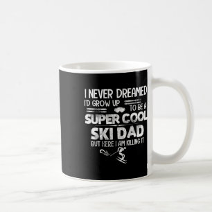 Super Cool Ski Dad T Shirt Gift Skiing Sports Kill Coffee Mug