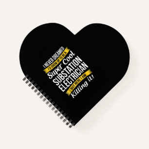 Super Cool Substation Electrician  Funny Gift Notebook