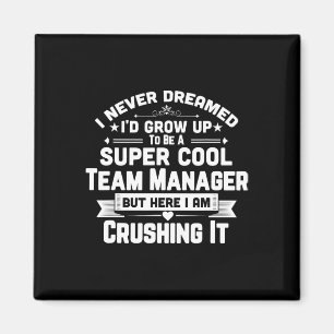 Super Cool Team Manager Funny Sell Soccer Gift Shi Magnet