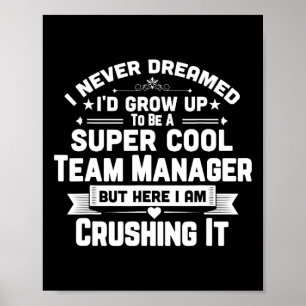 Super Cool Team Manager Funny Sell Soccer Gift Shi Poster