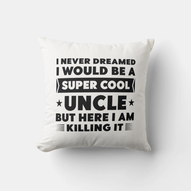 Super Cool Uncle Cushion (Front)