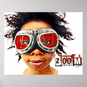 Super Cool Zoom Poster! Poster