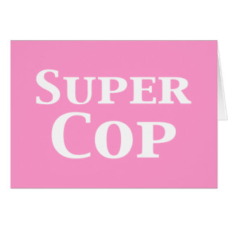 Super Cop Gifts