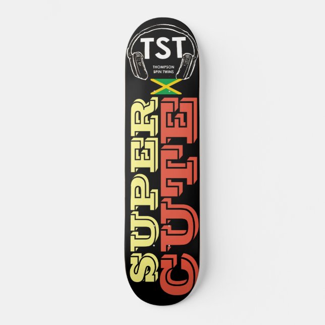 SUPER CUTE  /JAM Skateboard (Front)
