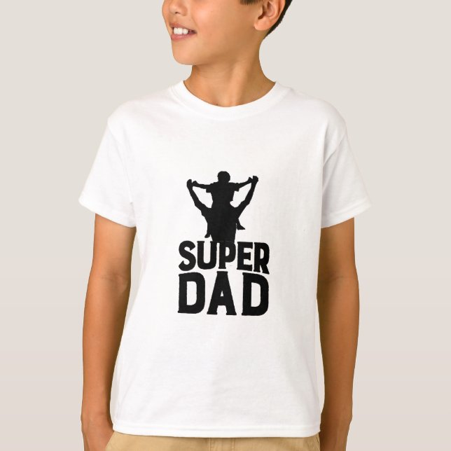  super dad 2025 T-Shirt (Front)