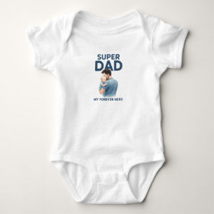 Super Dad Baby Bodysuit – My Forever Hero Gift for