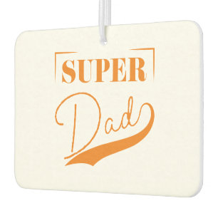 Super Dad Car Air Freshener