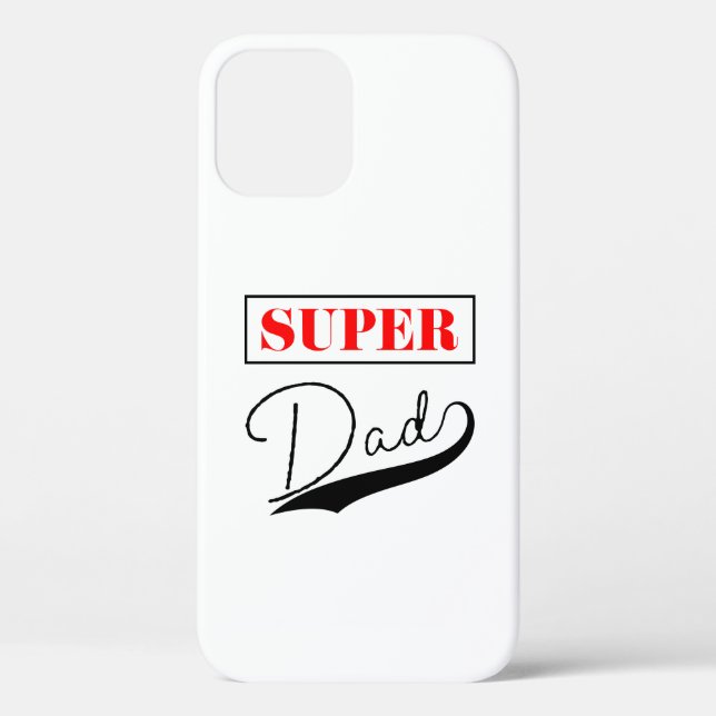 Super Dad  Case-Mate iPhone Case (Back)