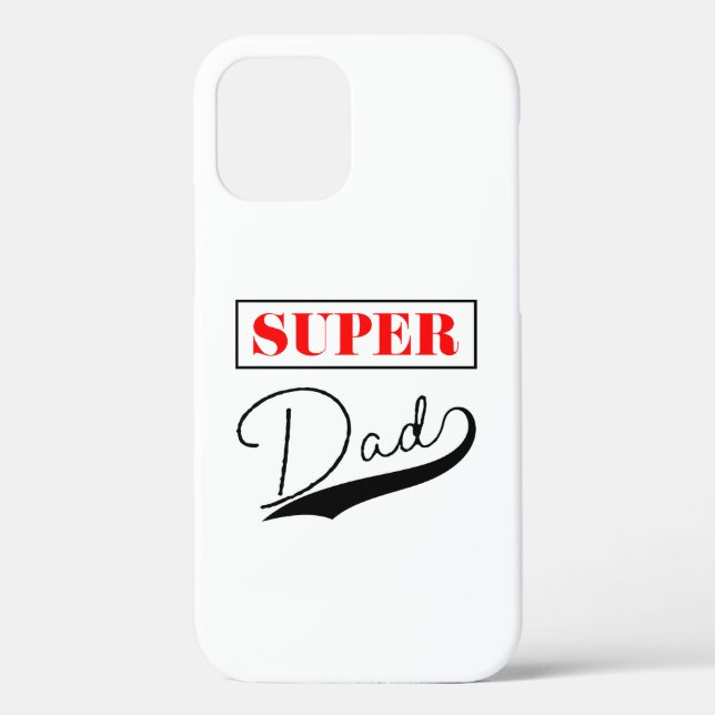 Super Dad  Case-Mate iPhone Case (Back)