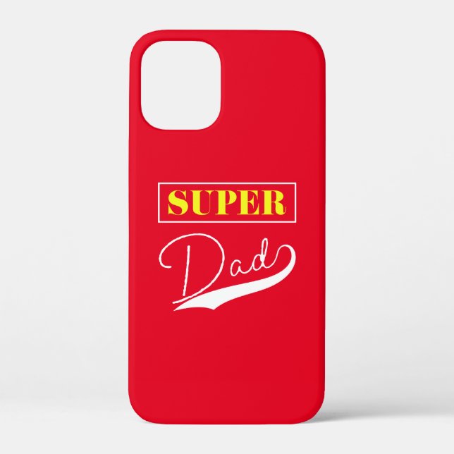 Super Dad  Case-Mate iPhone Case (Back)
