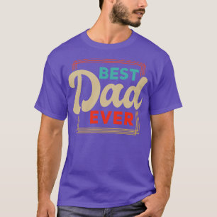 Super Dad Daddy Best Dad Papa Fathers Day 13 T-Shirt