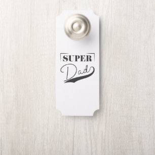 Super Dad Door Hanger