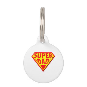 Super Dad - Happy Fathers Day Pet Tag