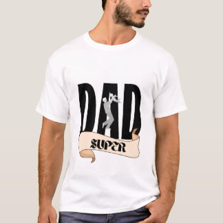 Super Dad Hero – Perfect Father’s Day Shirt