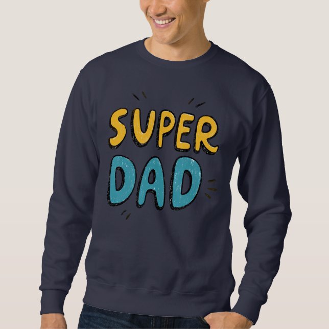 Super Dad Hero Tee – The Ultimate Father’s Day (Front)