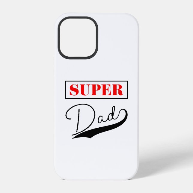 Super Dad  iPhone Case (Back)