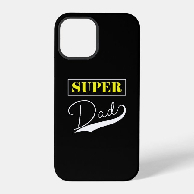 Super Dad  iPhone Case (Back)