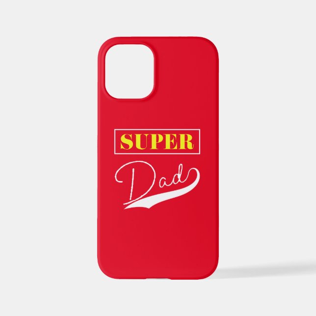 Super Dad  iPhone Case (Back)