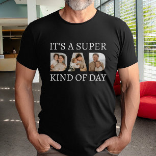 Super Dad Kind of Day Photo Collage Black T-Shirt