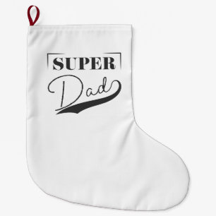 Super Dad Large Christmas Stocking