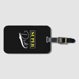 Super Dad Luggage Tag