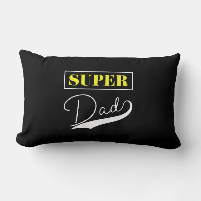 Super Dad  Lumbar Cushion (Front)