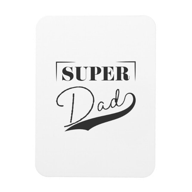 Super Dad Magnet (Vertical)