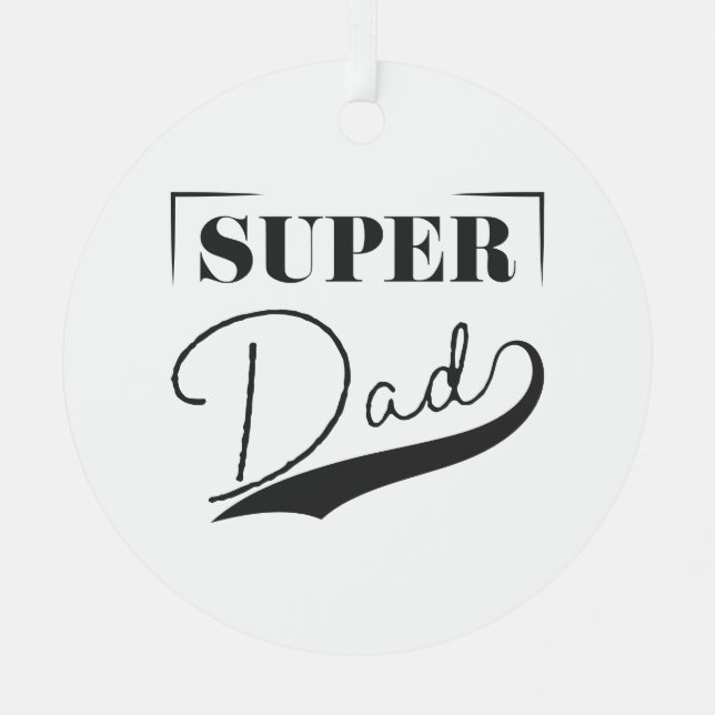 Super Dad Metal Tree Decoration (Front)