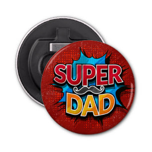 Super Dad Moustache Modern Grunge Bottle Opener