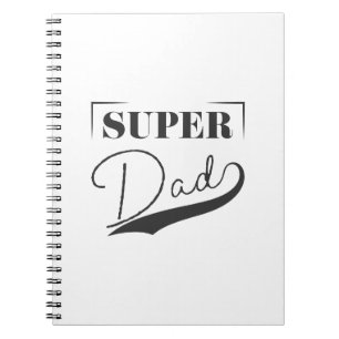 Super Dad Notebook