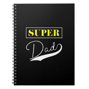 Super Dad Notebook