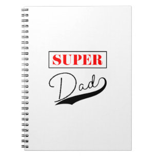 Super Dad  Notebook
