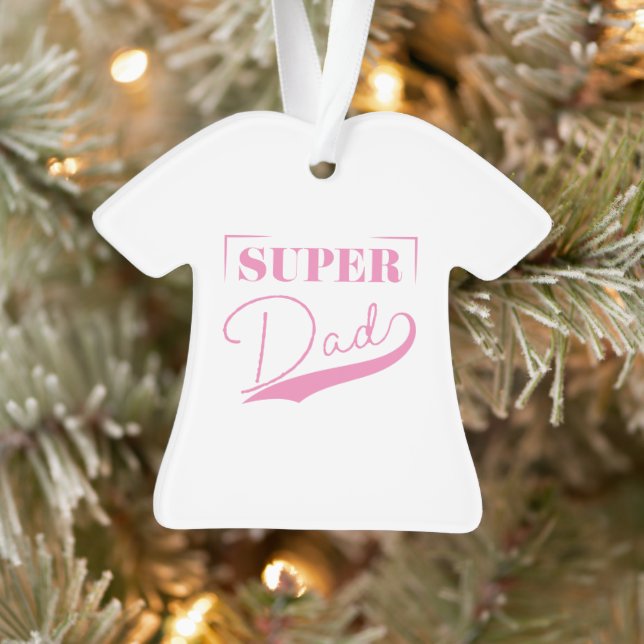Super Dad Ornament (Tree)
