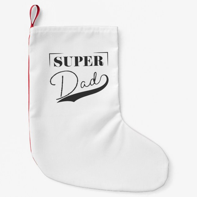 Super Dad Small Christmas Stocking (Front)