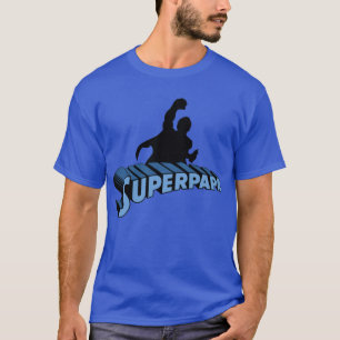 Super Dad. Super Papa. Super Dad T-Shirt