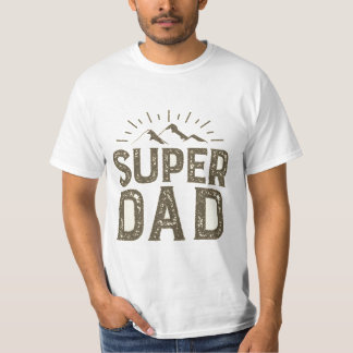 Super  Dad T-Shirt