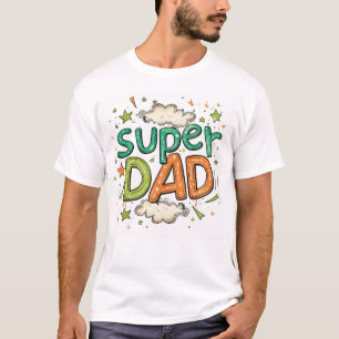 Super Dad  T-Shirt