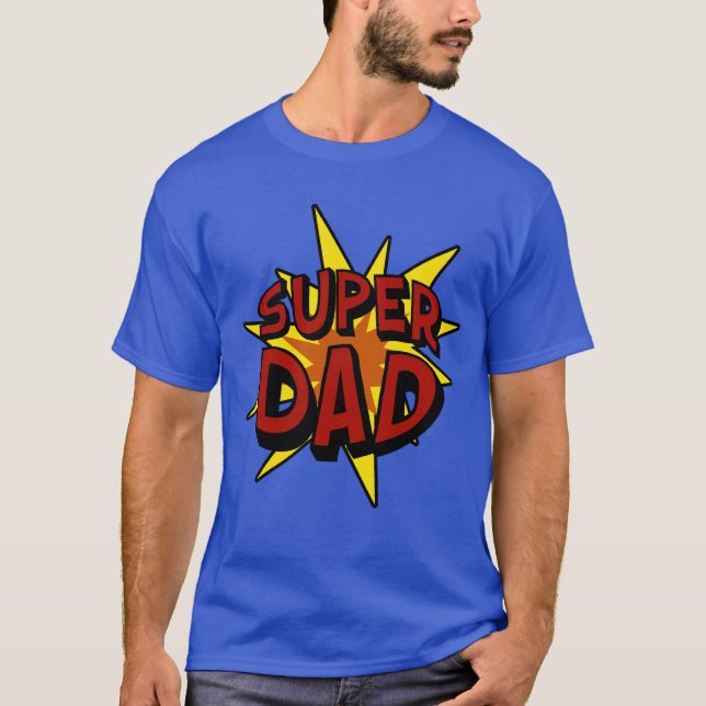 Super Dad T-Shirt (Front)