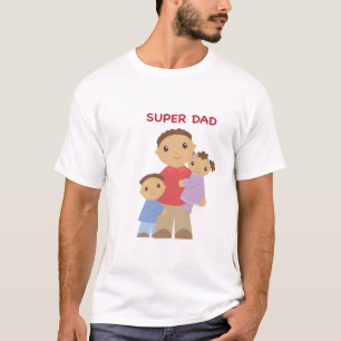 Super Dad T-Shirt