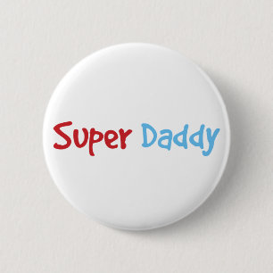 Super Daddy 6 Cm Round Badge